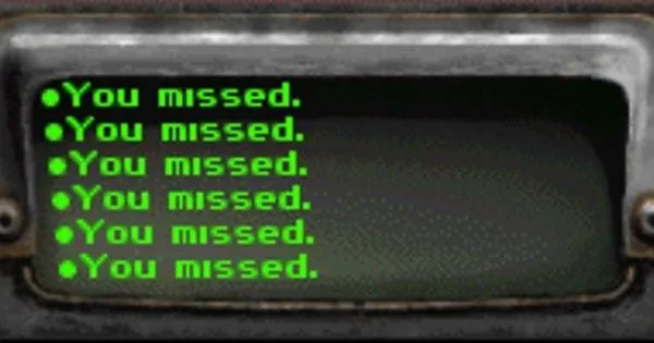 Close-up of a Fallout game screen showing multiple 'You missed' messages.